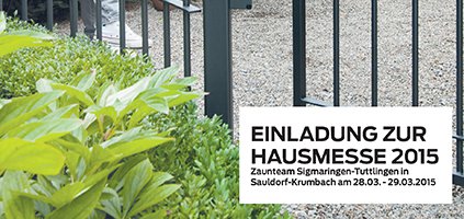 Zaunteam Sigmaringen-Tuttlingen Hausmesse