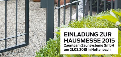 Zaunteam Zaunsysteme Hausmesse