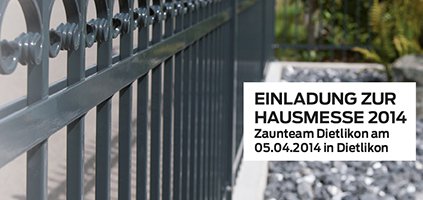 Zaunteam Zaunmarkt Dietlikon Hausmesse