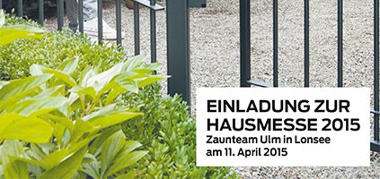 Zaunteam Ulm Hausmesse