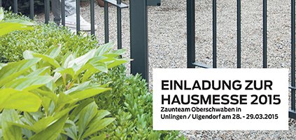 Zaunteam Oberschwaben Hausmesse